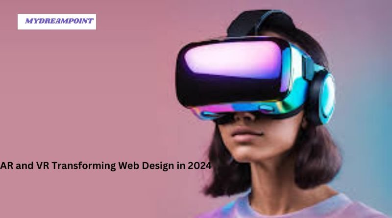 AR and VR Transforming Web Design in 2024