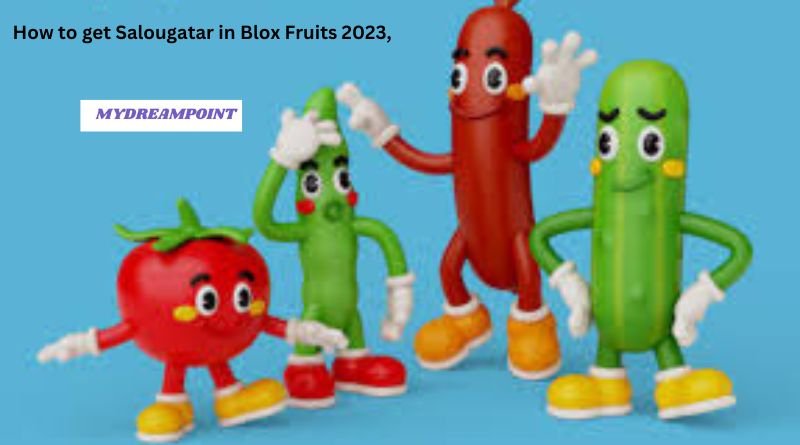 How to Get Salougatar in Blox Fruits 2023